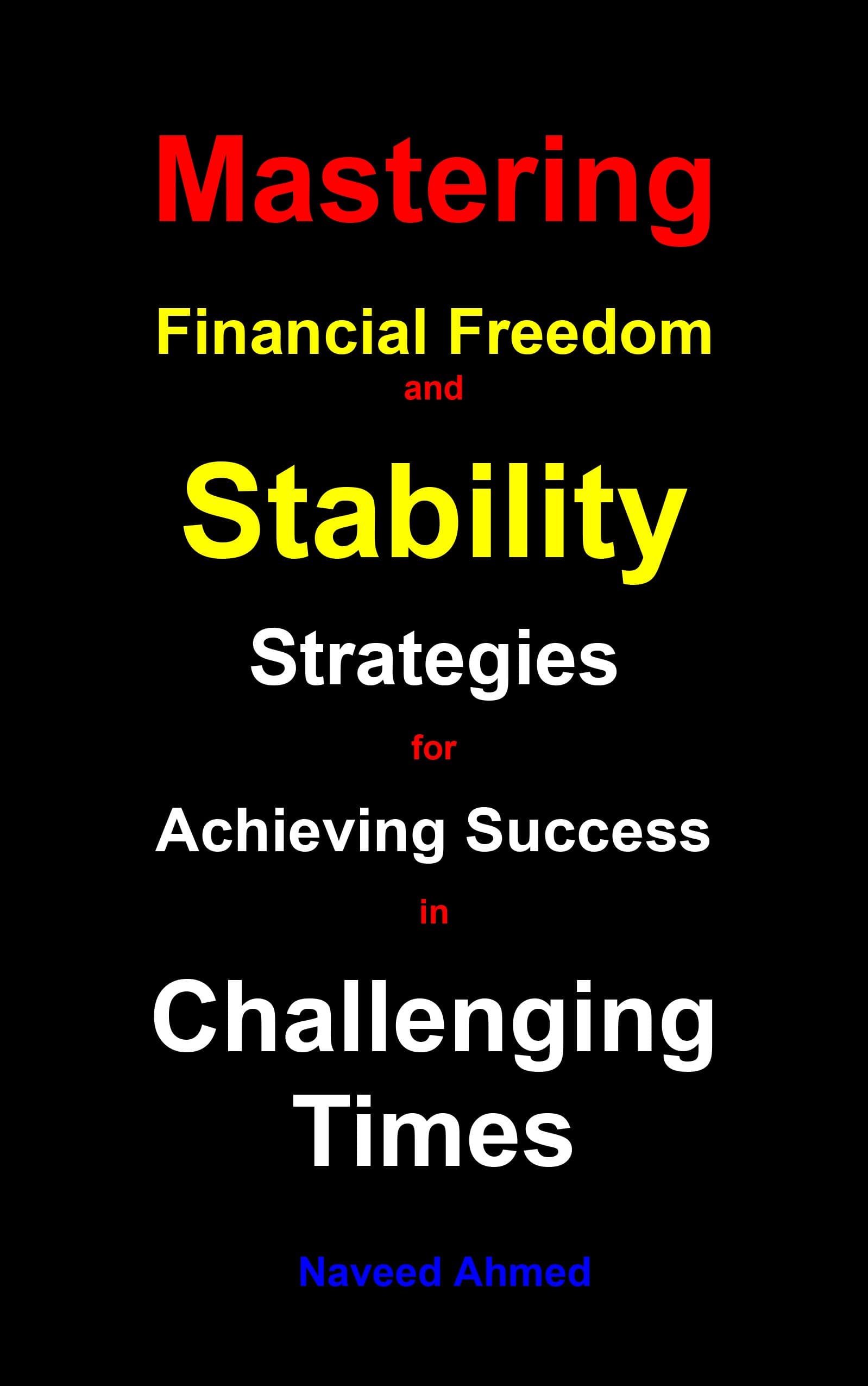 Mastering Financial Freedom and Stability book cover